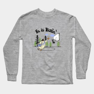 funny quote he is rizzen Long Sleeve T-Shirt
